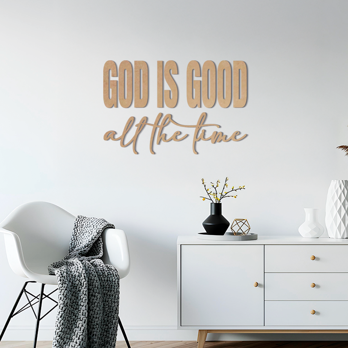 God is good all the time - Frase religiosa