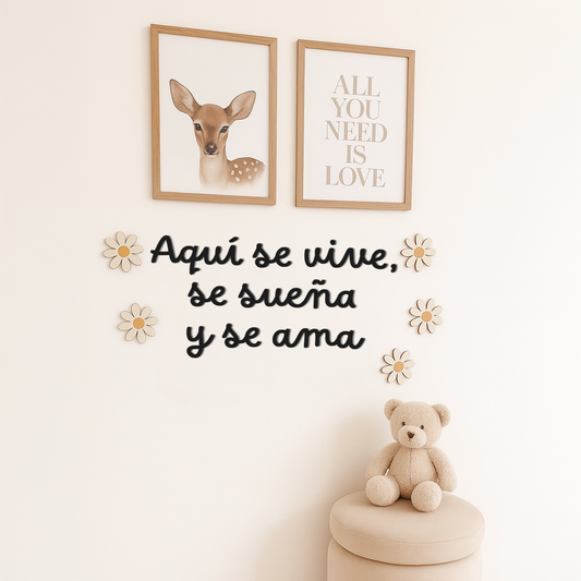 Aquí se vive, se sueña y se ama - Frase decorativa