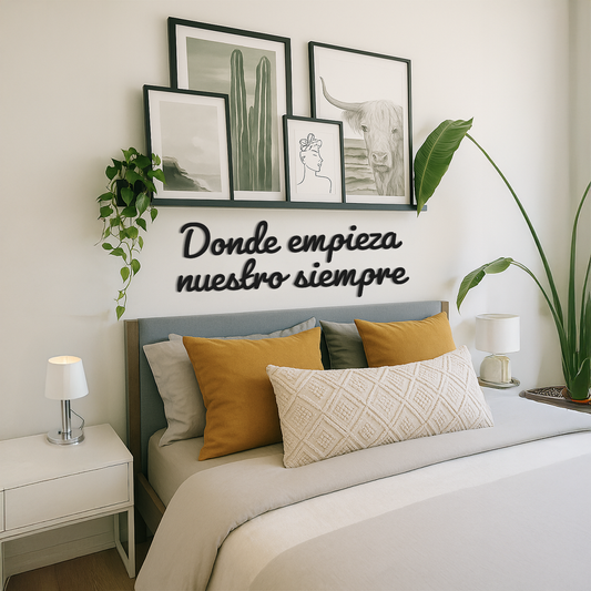 Donde empieza nuestro siempre - Frase decorativa