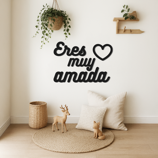 Eres muy amada - Frase decorativa