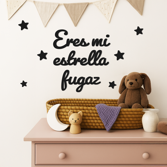 Eres mi estrella fugaz - Frase decorativa