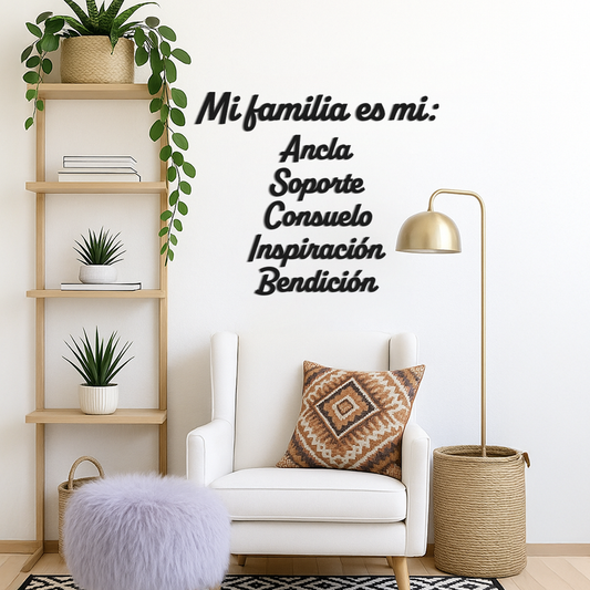 Mi familia es mi - Frase decorativa