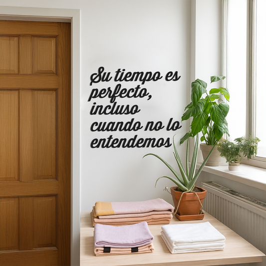 Su tiempo es perfecto - Frase religiosa