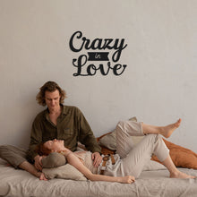 Cargar imagen en el visor de la galería, Crazy in love - Frase decorativa
