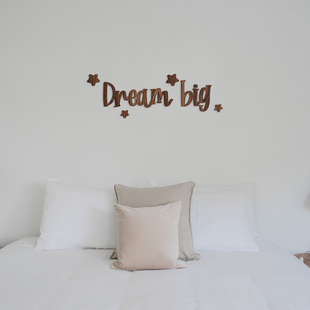 Dream big - Frase decorativa