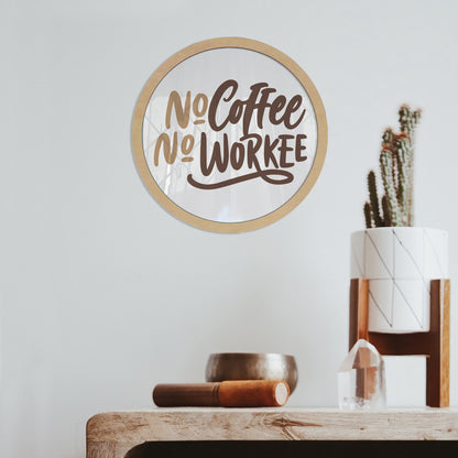 No coffee no workee - Cuadro con vidrio