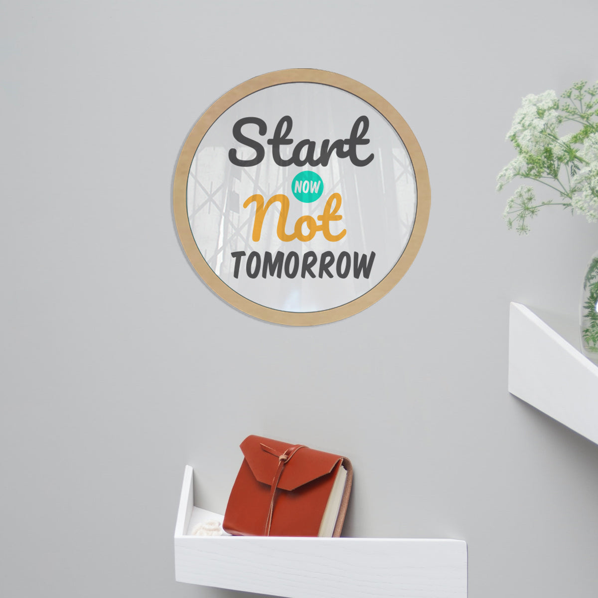 Start now not tomorrow - Cuadro con vidrio
