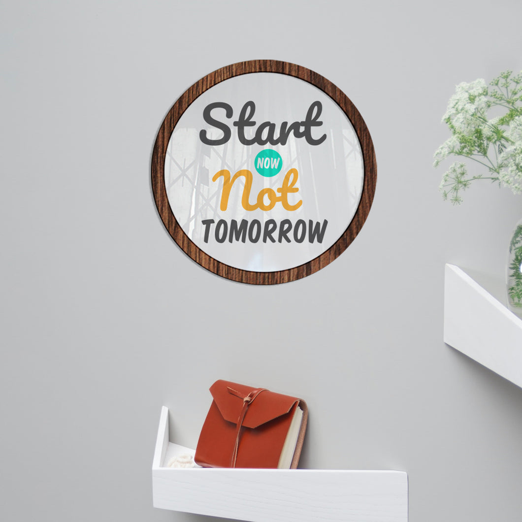 Start now not tomorrow - Cuadro con vidrio